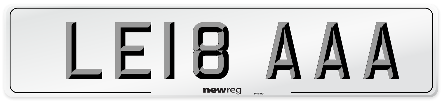 LE18 AAA Number Plate from New Reg
